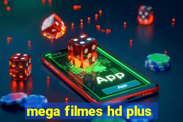 mega filmes hd plus